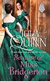 Because of Miss Bridgerton: A Bridgertons Prequel (Rokesbys Series Book 1) 

