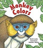 Monkey Colors Hardcover – July 1, 2012

by Darrin Lunde (Author), Patricia J. Wynne (Illustrator)

