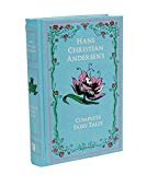 Hans Christian Andersen's Complete Fairy Tales (Leather-bound Classics