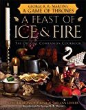 A Feast of Ice and Fire: The Official Game of Thrones Companion

