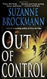 Out of Control (Troubleshooters Book 4) Kindle Edition by Suzanne Brockmann (Author)