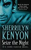 Seize the Night (Dark-Hunter, Book 7) Paperback by Sherrilyn Kenyon (Author)