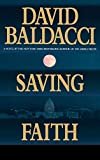 Saving Faith Hardcover – November 1, 1999  by David Baldacci  (Author)  