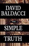 The Simple Truth Hardcover – November 1, 1998  by David Baldacci  (Author) 