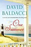 One Summer Hardcover – Large Print, June 14, 2011  by David Baldacci  (Author)  