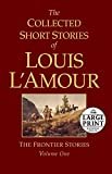 The Collected Short Stories of Louis L'Amour, Volume 1: The Frontier Stories Paperback – January 26, 2010

by Louis L'Amour  (Author)

