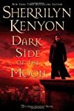 Dark Side of the Moon (Dark-Hunter, Book 10) Hardcover – May 30, 2006
by Sherrilyn Kenyon (Author)