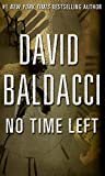 No Time Left (Kindle Single) Kindle Edition  by David Baldacci  (Author)  