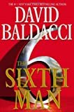 The Sixth Man Hardcover – April 19, 2011

by David Baldacci  (Author)

