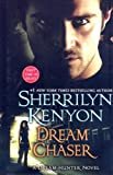 Dream Chaser (Dark-hunters: Dream-hunters) Hardcover – Large Print, March 19, 2008
by Sherrilyn Kenyon (Author)