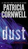Dust (Kay Scarpetta Book 21) Kindle Edition
by Patricia Cornwell (Author)