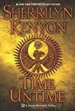 Time Untime (Dark-Hunter Novels) Hardcover – August 7, 2012
by Sherrilyn Kenyon (Author)