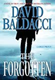 The Forgotten (John Puller Series) Hardcover – Large Print, November 20, 2012

by David Baldacci  (Author)

