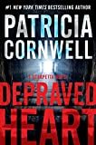 Depraved Heart: A Scarpetta Novel (Kay Scarpetta Book 23) Kindle Edition
by Patricia Cornwell (Author)