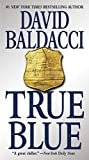 True Blue Kindle Edition  by David Baldacci  (Author)  
