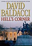 Hell's Corner (Camel Club Series) Hardcover – Large Print, November 9, 2010  by David Baldacci  (Author)  