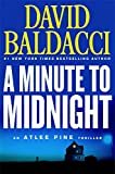 A Minute to Midnight (An Atlee Pine Thriller (2)) Hardcover – November 19, 2019  by David Baldacci  (Author)  