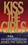 Kiss the Girls Hardcover – January 11, 1995
by James Patterson (Author)