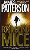 Four Blind Mice (Alex Cross #8) Mass Market Paperback – October 1, 2003
by James Patterson (Author)