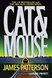 Cat & Mouse (Alex Cross Novels) Paperback – Large Print, October 1, 2009
by James Patterson (Author)