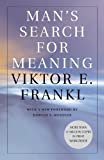 Man's Search for Meaning Kindle Edition
by Viktor E. Frankl (Author), Harold S. Kushner (Foreword), & 1