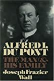 Alfred I. du Pont: The Man and His Family Hardcover – April 12, 1990
by Joseph Frazier Wall (Author)