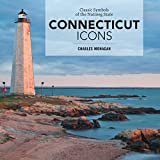Connecticut Icons: Classic Symbols of the Nutmeg State Kindle Edition
by Charles Monagan (Author)