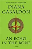 An Echo in the Bone: A Novel (Outlander, Book 7) Kindle Edition

by Diana Gabaldon  (Author) 

