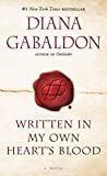 Written in My Own Heart's Blood: A Novel (Outlander, Book 8) Kindle Edition

by Diana Gabaldon  (Author)

