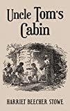 Uncle Tom's Cabin: With Original 1852 Illustrations by Hammett Billings
by Harriet Beecher Stowe (Author), Hammatt Billings (Illustrator)