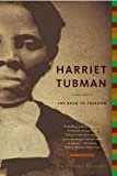 Harriet Tubman: The Road to Freedom Paperback – January 5, 2005
by Catherine Clinton (Author)