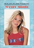Mandy Moore (Real-Life Reader Biography) Library Binding – June 1, 2001
by John Bankston (Author)