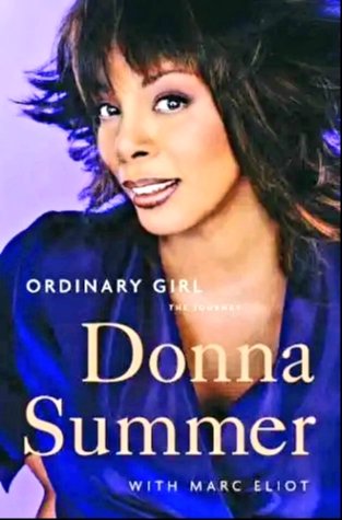 Ordinary Girl: The Journey Kindle Edition
by Marc Eliot (Author), Donna Summer (Author) Format: Kindle