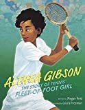 Althea Gibson: The Story of Tennis' Fleet-of-Foot Girl Hardcover – Illustrated, January 21, 2020
by Megan Reid (Author), Laura Freeman (Illustrator)
