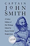 Captain John Smith: A Select Edition of His Writings (Published by the Omohundro Institute of Early American History and Culture and the University of North Carolina Press) Kindle Edition
by Karen Ordahl Kupperman (Editor)