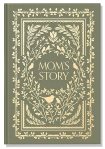 Mom's Story: A Memory and Keepsake Journal for My Family
#FamilyStoriesMonth