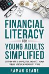 Financial Literacy for Young Adults Simplified: Discover How to Manage, Save, and Invest Money to Build a Secure & Independent Future
#NationalCreditEducationMonth