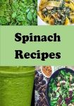 Spinach Recipes (Superfoods Cookbook)#NationalSpinachDay
