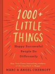 1000+ Little Things Happy Successful People Do Differently#IWantYouToBeHappyDay