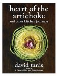 Heart of the Artichoke and Other Kitchen Journeys#ArtichokeHeartsDay