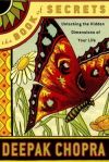 The Book of Secrets: Unlocking the Hidden Dimensions of Your Life (Chopra, Deepak)#SelfImprovementMonth