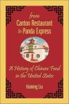 From Canton Restaurant to Panda Express: A History of Chinese Food in the United States (Asian American Studies Today)#NationalChopSueyDay