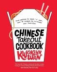 Chinese Takeaway Cookbook: From Chop Suey to Sweet 'n' Sour, Over 70 Recipes to Re-create Your Favourites#NationalChopSueyDay