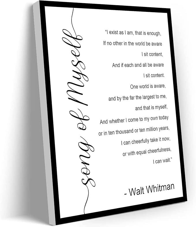 Soiumlct I Exist As I Am That Is Enough Poetry Wall Art Walt Whitman Inspirational Quote Poster Ready to Hang for living Room Bedroom Office Home Wall Decor Artwork (Wood Frame Stretched 12"*15")