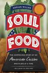 Soul Food: The Surprising Story of an American Cuisine, One Plate at a Time#NationalSoulFoodMonth